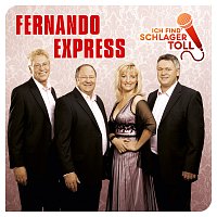 Fernando Express – Ich find' Schlager toll
