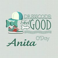 Anita O'Day – Dresscode: Feel Good