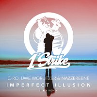 C-Ro, Uwe Worlitzer, Nazzereene – Imperfect Illusion [II & I Remix]