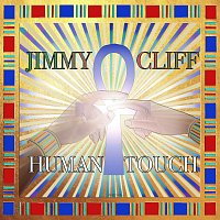 Jimmy Cliff – Human Touch