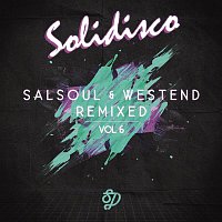 Solidisco – Salsoul & West End Remixed, Vol. 6