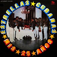 Orquesta Estrellas Cubanas – Mis 25 (Remasterizado)
