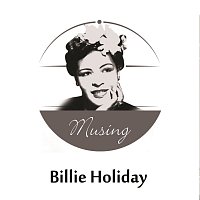 Billie Holiday – Musing