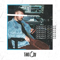 TiMO ODV – Tonight It's Us