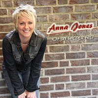 Anna Jones – Ich bin wieder frei