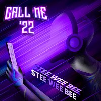 Stee Wee Bee – Call Me (2K22 Remix)