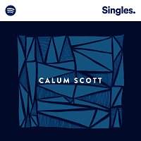 Calum Scott – Spotify Singles