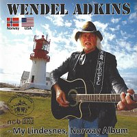 Lindesnes Trekkspillklubb, Wendel Adkins – My Lindesnes, Norway Album
