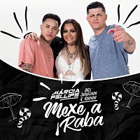 Márcia Fellipe, MC Jhowzinho E MC Kadinho – Mexe A Raba