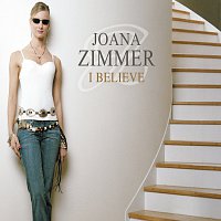 Joana Zimmer – I Believe