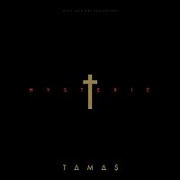 Tamas – Hysterie (feat. Swiss & SHOCKY)