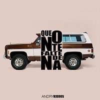 Andry Kiddos – que no te falte de na