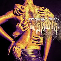 The Struts – Everybody Wants