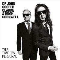 Dr. John Cooper Clarke, Hugh Cornwell – This Time It's Personal