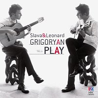 Slava Grigoryan, Leonard Grigoryan – Play