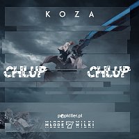 Koza, Popkiller Młode Wilki – CHLUP CHLUP