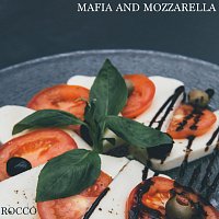 Rocco – Mafia and Mozzarella