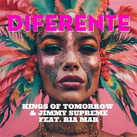 Kings of Tomorrow & Jimmy Supreme – DIFERENTE (feat. Ria Mar)