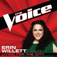 Erin Willett – Living For The City [The Voice Performance]