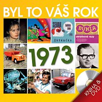 Různí interpreti – Byl to váš rok 1973