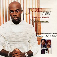 Joe, Mystikal – Stutter (Double Take Remixes) - EP