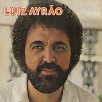 Luiz Ayrao – Luiz Ayrao