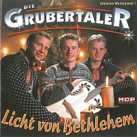 Die Grubertaler – Licht von Bethlehem