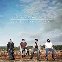 Scarred Hands – Child of Light by Scarred Hands