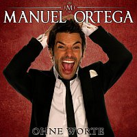 Manuel Ortega – Ohne Worte