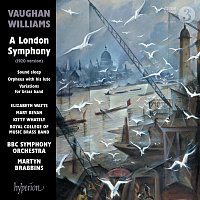 BBC Symphony Orchestra, Martyn Brabbins – Vaughan Williams: A London Symphony (Symphony No. 2)