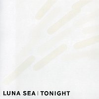 LUNA SEA – Tonight