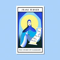 Frank Turner – The Hymn Of Kassiani