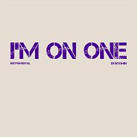 DJ Boomin – I’m on One (Instrumental)