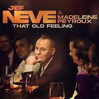 Jef Neve, Madeleine Peyroux – That Old Feeling