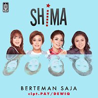 Shima – Berteman Saja