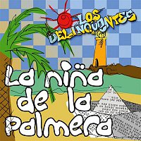 Los Delinquentes – La Nina De La Palmera