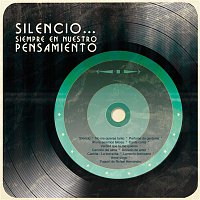 Various  Artists – Silencio...Siempre en Nuestro Pensamiento
