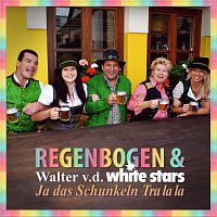 Regenbogen & Walter v.d. White Stars – Ja das Schunkeln Tra la la
