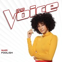 Mari – Foolish [The Voice Performance]