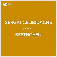 Sergiu Celibidache – Sergiu Celibidache Conducts Beethoven (Live)