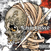 Travis Barker – Give The Drummer Some [Deluxe]