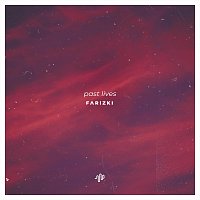 Farizki – Past Lives