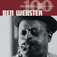 Ben Webster – Centennial Celebration