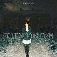 Stina Nordenstam – The World Is Saved