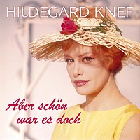 Hildegard Knef – Aber schön war es doch