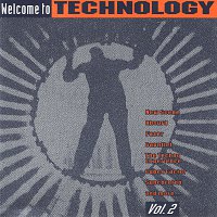 Různí interpreti – Welcome To Technology Vol. 2