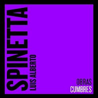 Luis Alberto Spinetta – Obras Cumbres
