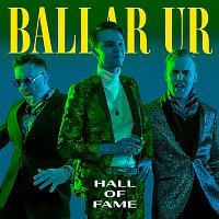 Mange Makers – Ballar Ur (Hall Of Fame)