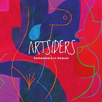 Artsiders – Somewhere in Heaven MP3