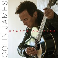 Colin James – Hearts On Fire